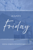 Happy Friday from Organ Vista Storage